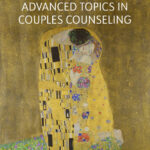 EFT Masterclass: Advanced Topics in Couples Counseling