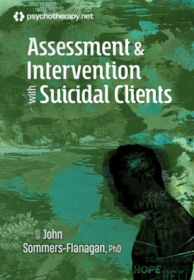 Assessment and Intervention with Suicidal Clients