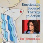 Emotionally Focused Therapy in Action
