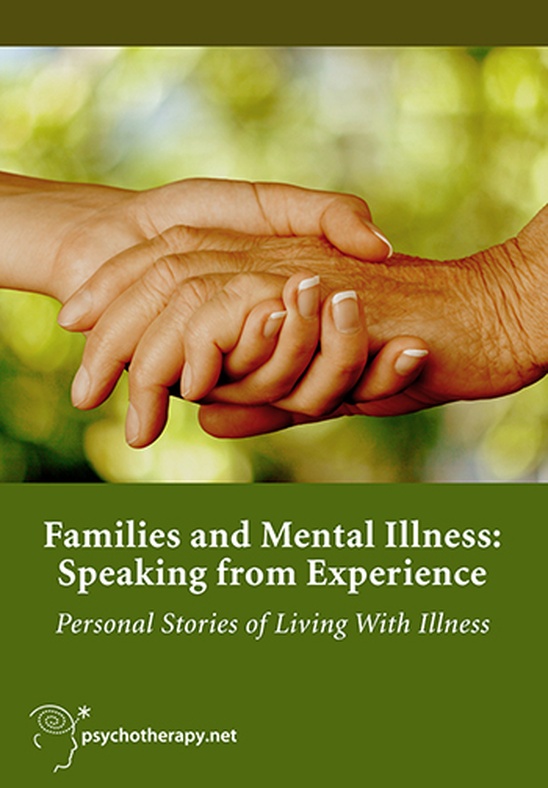 Families and Mental Illness: Speaking from Experience