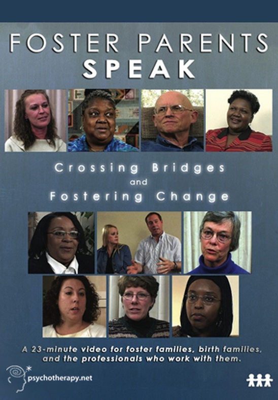 Foster Parents Speak: Crossing Bridges and Fostering Change