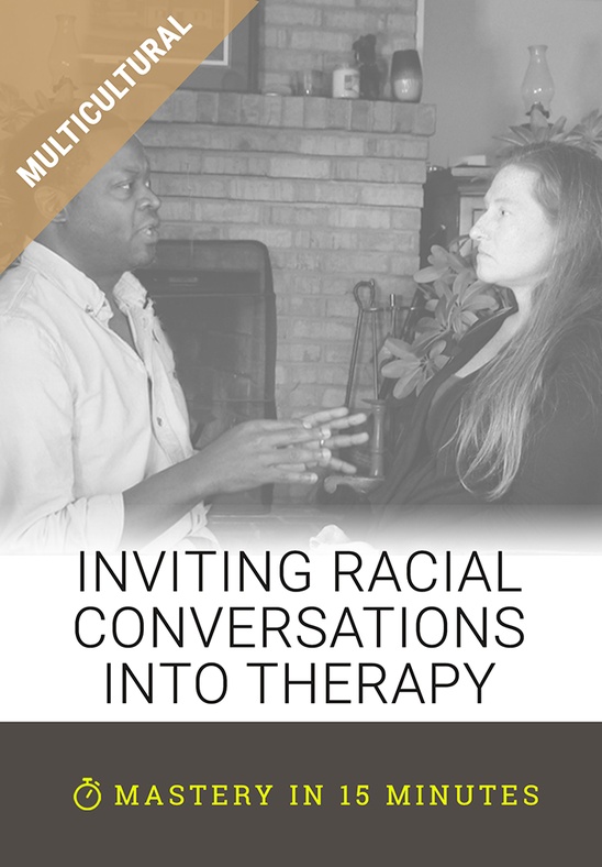 Inviting Racial Conversations into Therapy