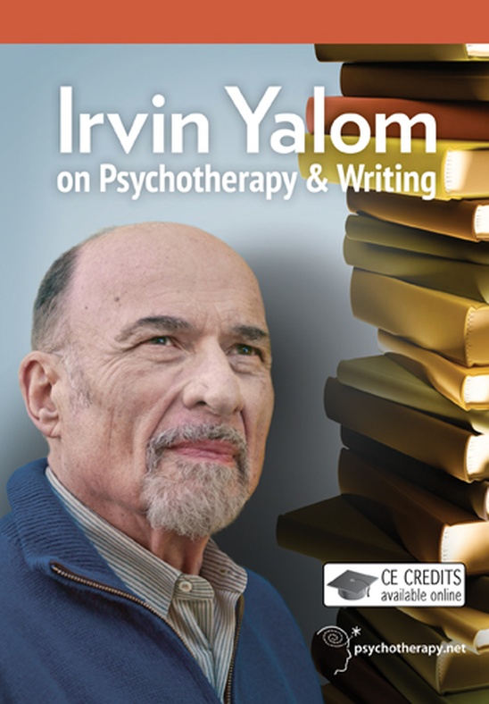 Irvin Yalom on Psychotherapy and Writing