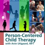 Person-Centered Child Therapy
