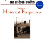 Psychotherapy with Gay, Lesbian and Bisexual Clients 1: Historical Perspectives