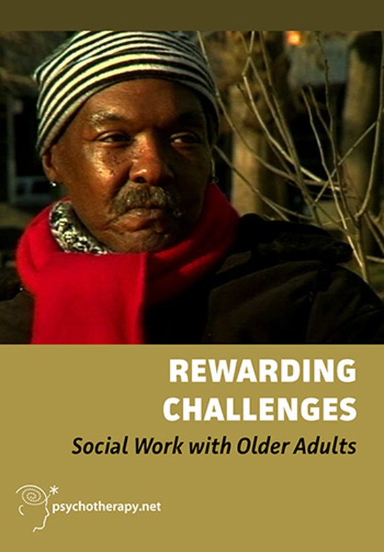 Rewarding Challenges: Social Work with Older Adults