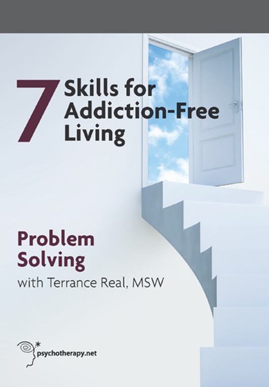 The 7 Skills for Addiction-Free Living: Problem Solving