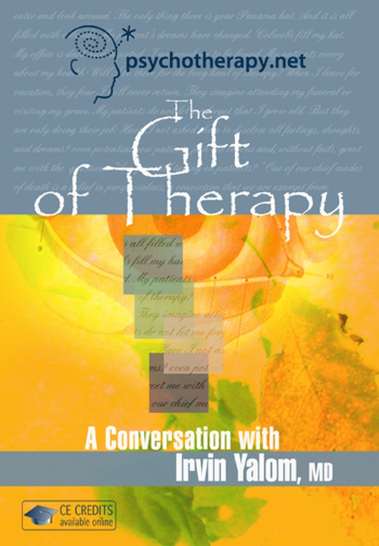 The Gift of Therapy: A Conversation with Irvin Yalom, MD