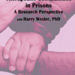 Therapeutic Communities in Prisons: A Research Perspective