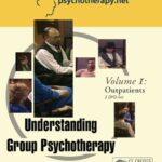 Understanding Group Psychotherapy-Volume I: Outpatients