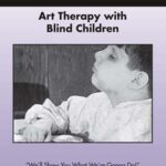 Art Therapy with Blind Children
