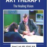 Art Therapy: The Healing Vision