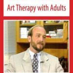 Case Studies: Art Therapy with Adults