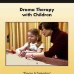 Drama Therapy with Children