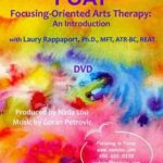FOAT®: Focusing Oriented Art Therapy: An Introduction