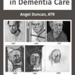 Perspectives in Dementia Care: Art Therapy, Identity, and Consciousness
