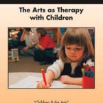 The Arts as Therapy with Children