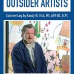 Three Films about Outsider Artists