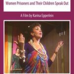 Voices From Inside - Women Prisoners and Their Children Speak Out