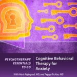 Cognitive Behavioral Therapy for Anxiety