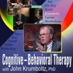 Cognitive-Behavioral Therapy with John Krumboltz
