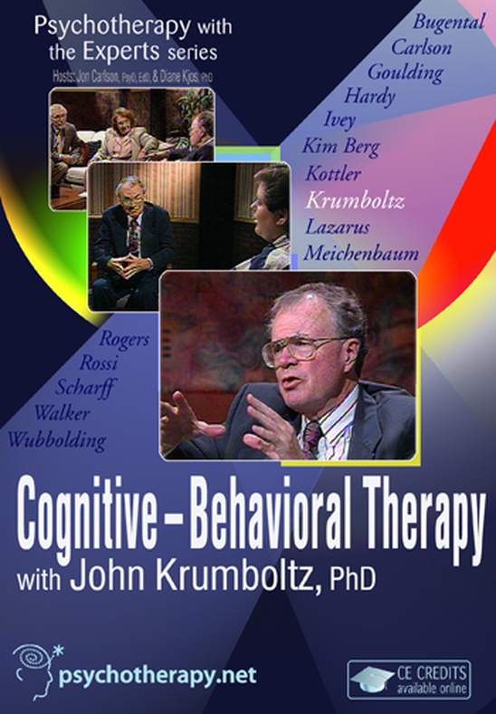 Cognitive-Behavioral Therapy with John Krumboltz