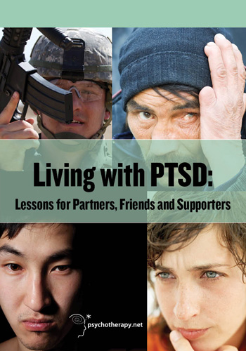 Living with PTSD: Lessons for Partners, Friends, and Supporters