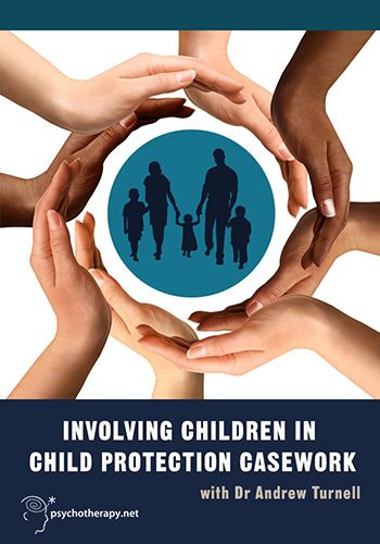 Involving Children in Child Protection Casework