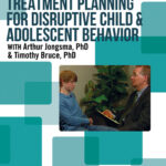 Evidence-Based Treatment Planning for Disruptive Child and Adolescent Behavior